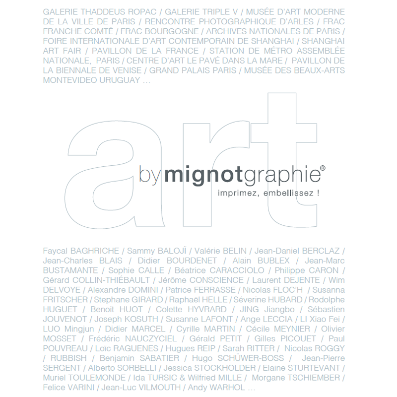 mignotgraphie® partenaire des artistes d'art contemporain